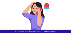 gọi lại voice brandname